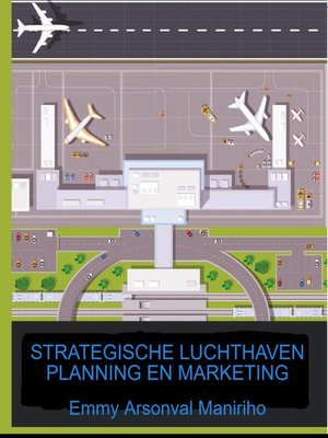 cover image of Strategische Luchthavenplanning en Marketing